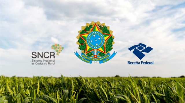 Atenção proprietários de imóveis rurais: publicada normativa que obriga a vinculação entre os cadastros SNCR (INCRA) e CAFIR (RFB)